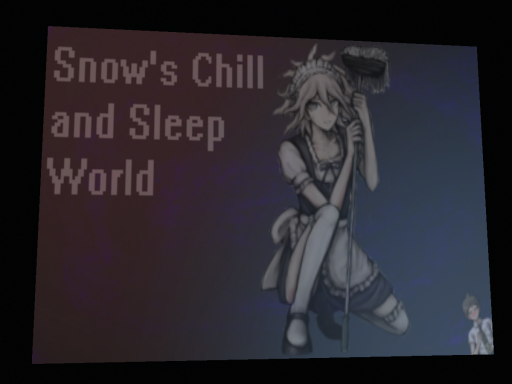 Snow's Chill and Sleep World