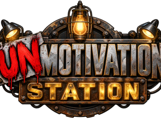 Unmotivation Station