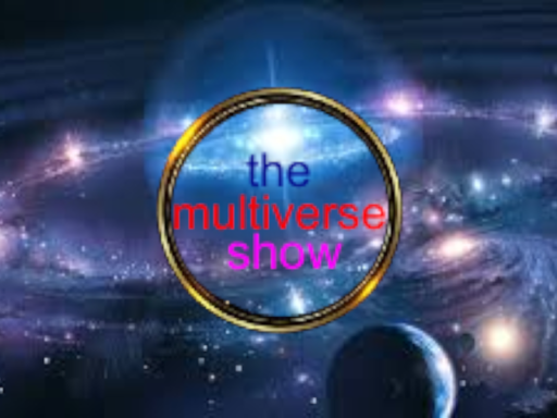The Multiverse Show World