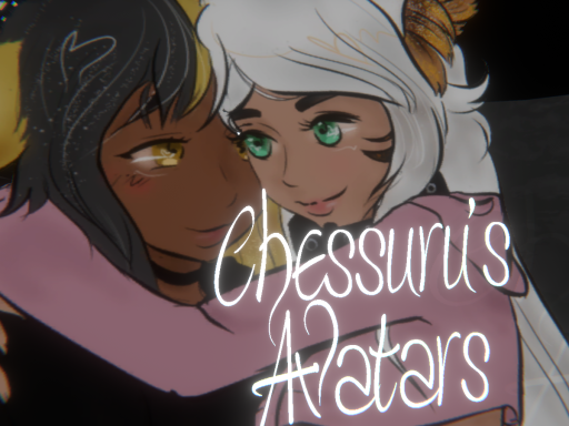 Chessuru's Avatar World