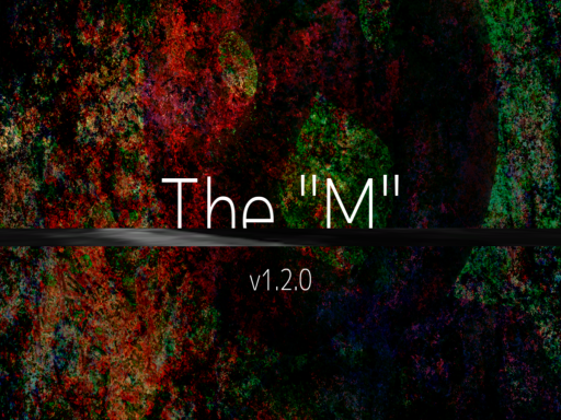 The ＂M＂ v1․2․0