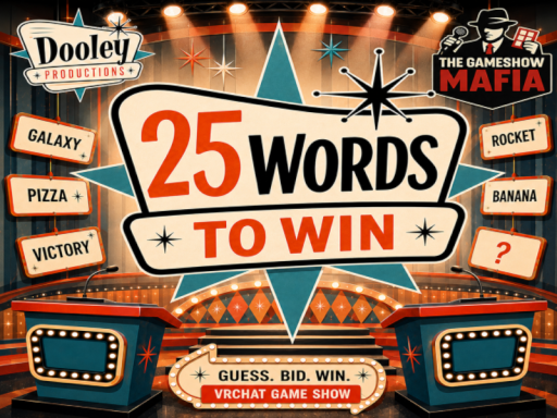 25 Words To Win˸ VRChat Edition