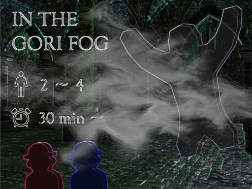 IN THE GORI FOG