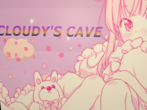 Cloudy's Cave