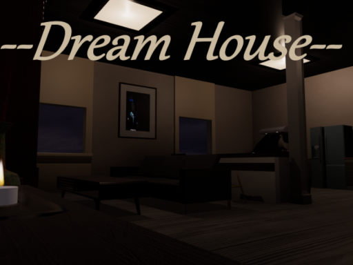 Dream House （discontinued）