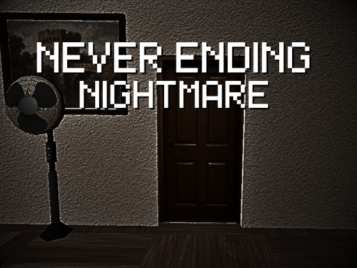 Never Ending Nightmare （Fixed）