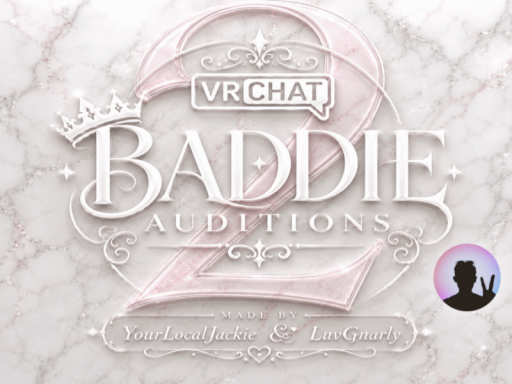 Baddies Auditions World 2
