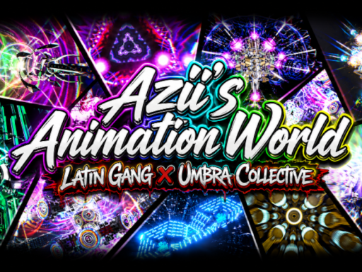 Azii's Animation World （Latin Gang）
