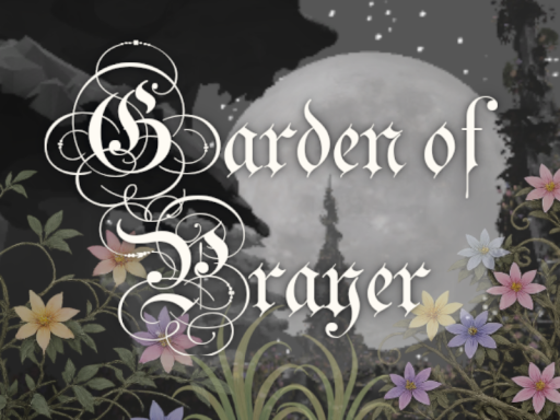 Garden of Prayer （Apocalypse Garden）