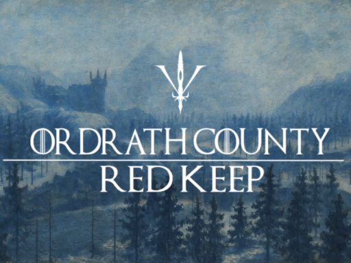 Kingdome of Ohaïor - Ordräth County ⁄ Red Keep V0․2