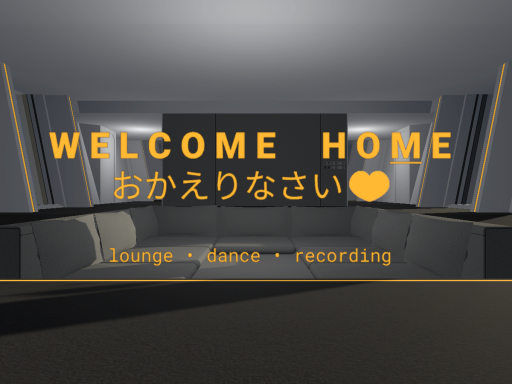 welcome home