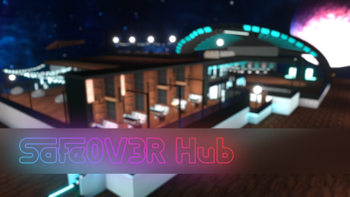 （WIP） Safe0V3R Hub （1⁄21⁄26;11˸30）