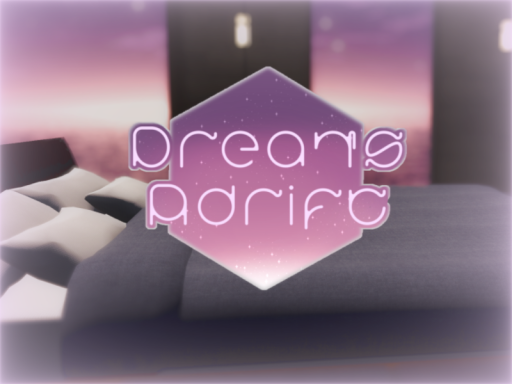 Dreams Adrift