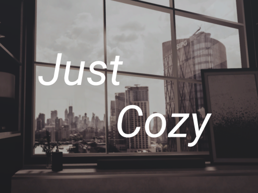 Just Cozy