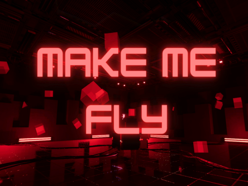 Make Me Fly