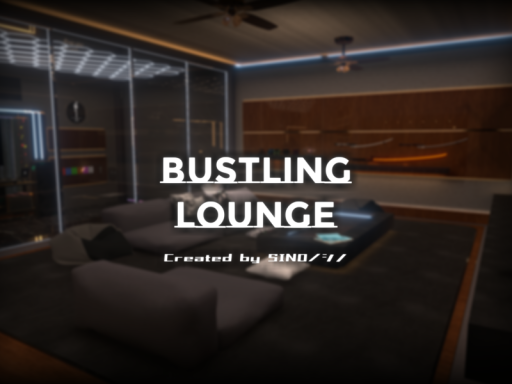Bustling Lounge