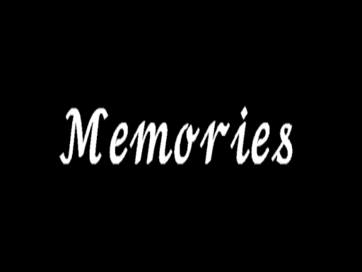 Memories