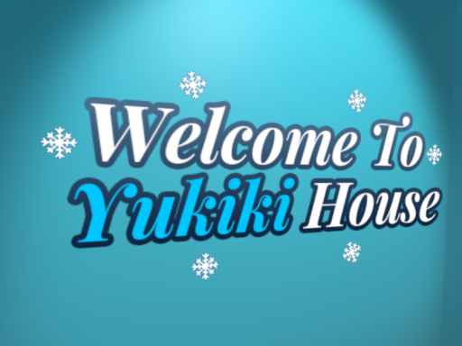 Yukiki House
