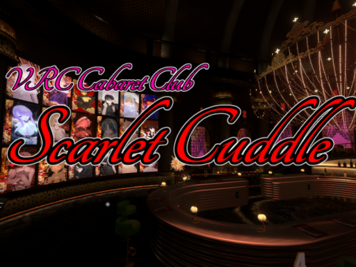 VRC Cabaret Club -Scarlet Cuddle-