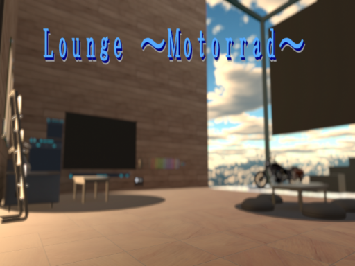 Lounge ~Motorrad~