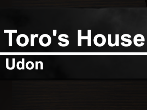 Toro's House Udon