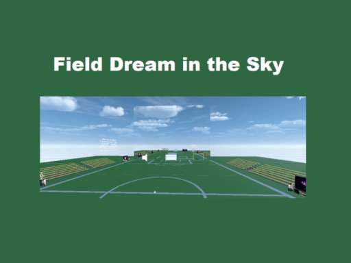 Field of Dream in the Sky
