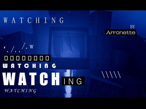 W A T C H I N G