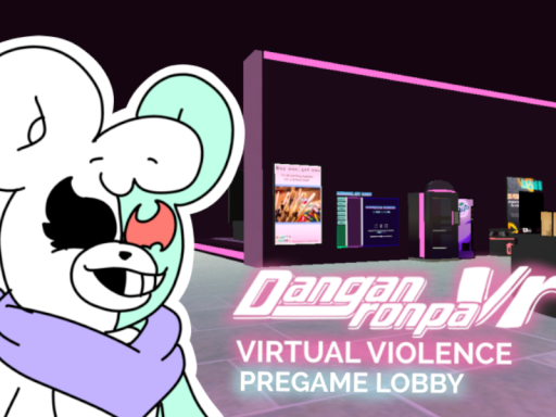 Pregame Lobby ｜ Danganronpa VR˸ Virtual Violence