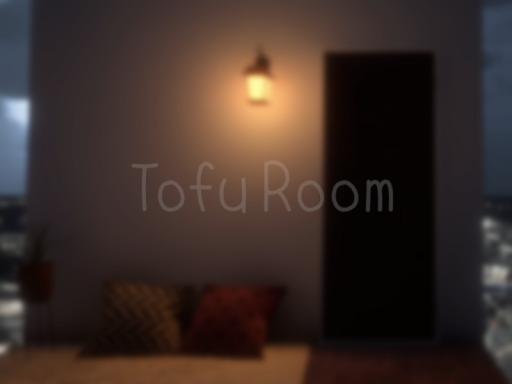 TofuRoom