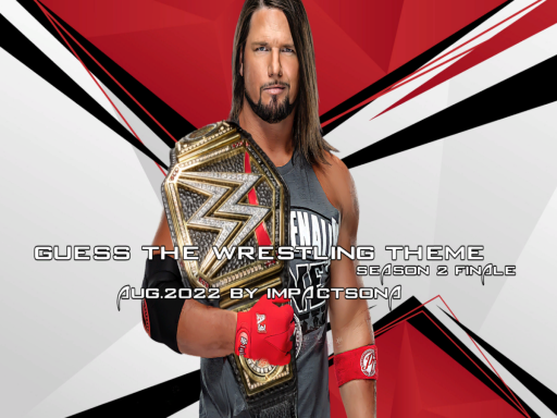 Guess The Wrestling Theme ｜Aug․2022 ｜ Season 2 Finale
