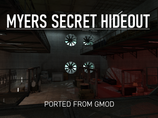 Myers Street Hideout