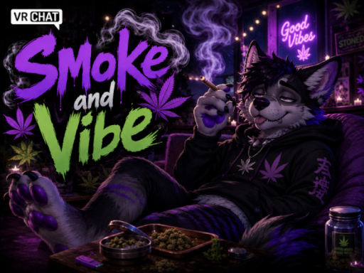 Smoke and Vibe