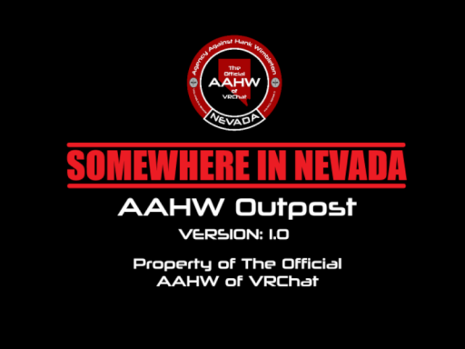 Somewhere in Nevada - AAHW Outpost （UNFINISHED）