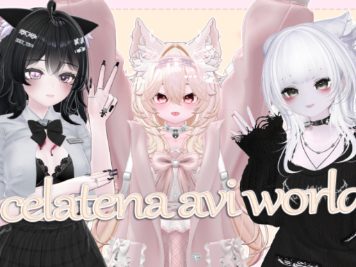 ʚcelatena avi worldɞ