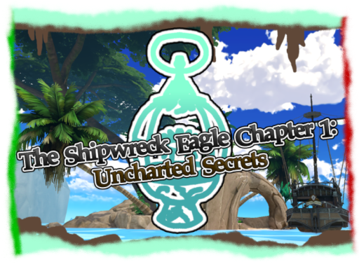 The Shipwreck Eagle Chapter 1˸ Uncharted Secrets