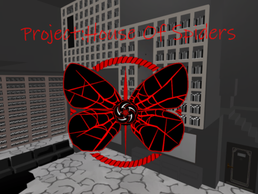 Project House Of Spiders WIP