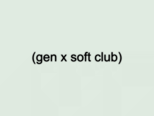 gen x soft club