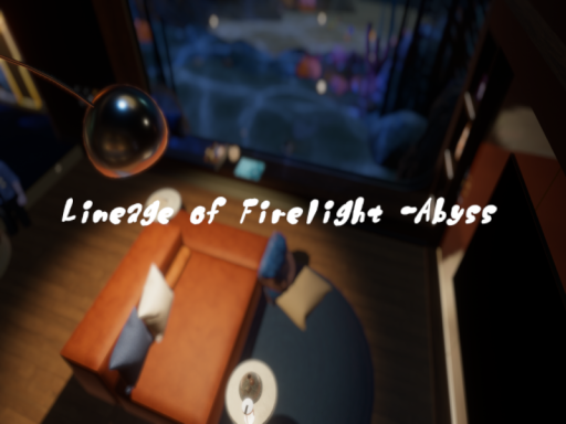 Lineage of Firelight -Abyss-