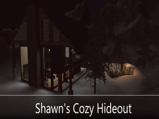 Shawns Cozy Hideout
