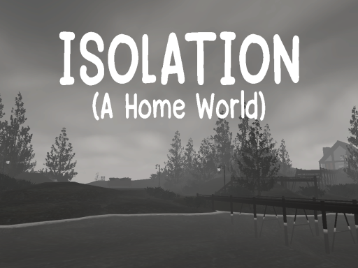 Isolation