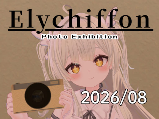 『Elychiffon写真展』2026⁄8