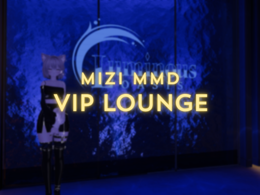 MIZI MMD VIP LOUNGE