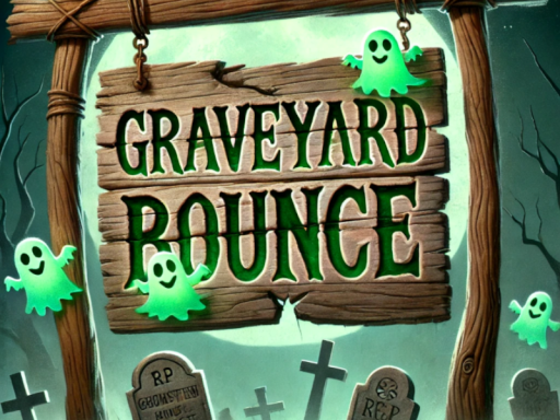 Graveyard Bounce and Sing
