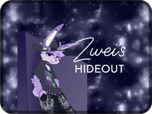 Zwei's Hideout