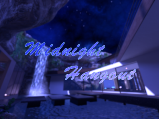 Midnight hangout