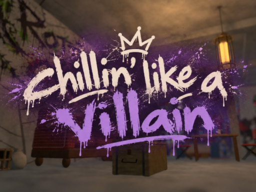 chillin like a villain