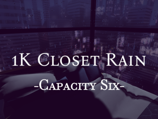 1K Closet Rain -Capacity Six-