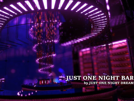 JUST ONE NIGHT BAR