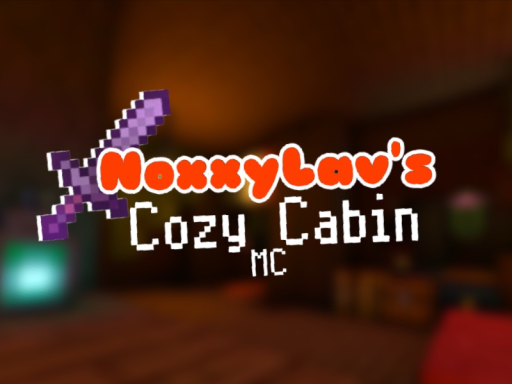 Noxxy's Cozy MC Cabin