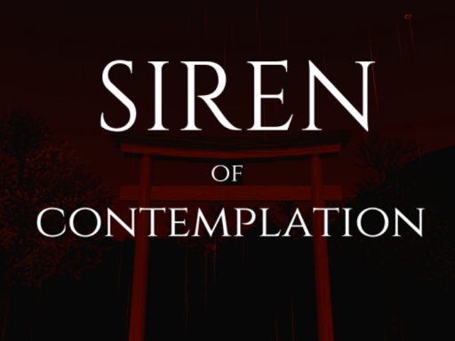 Siren of Contemplation